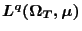 $%
L^{q}(\Omega _{T},\mu )$