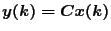 $y(k)=Cx(k)$