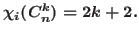 $\chi_i(C^k_n)=2k+2.$