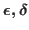 $\epsilon,\delta$