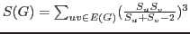 $S(G)=\sum_{uv \in E(G)}
(\frac{S_uS_v}{S_u+S_v-2})^3$