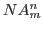 $NA^{n}_{m}$
