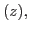 $(z),$