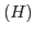 $(H)$